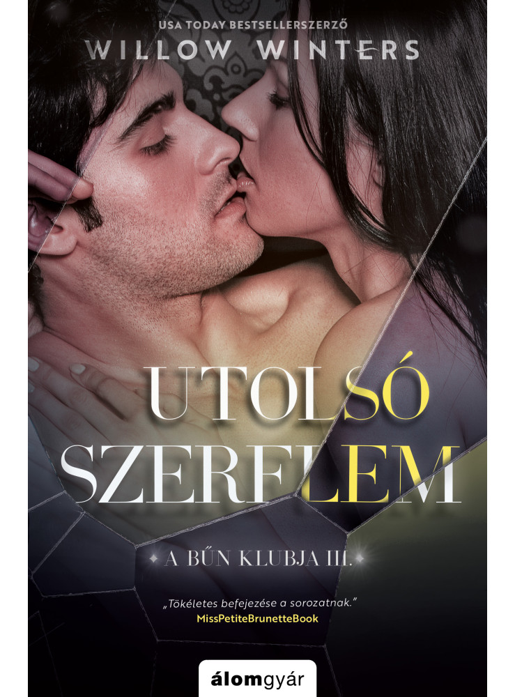 UTOLSÓ SZERELEM - A BŰN KLUBJA III.