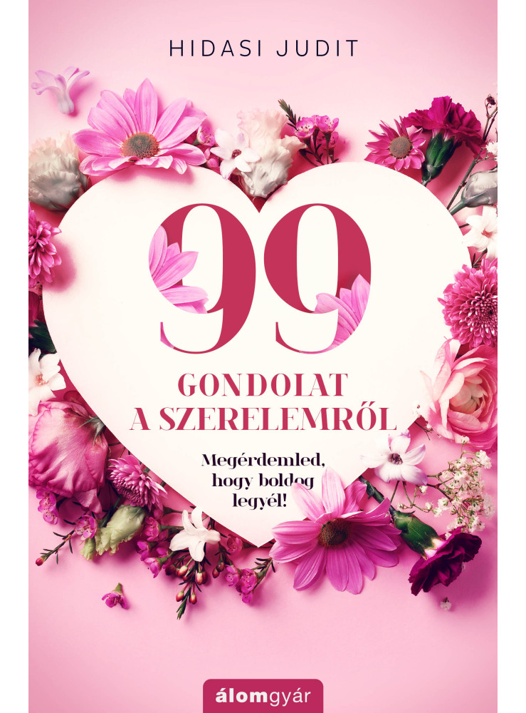 99 gondolat a szerelemről (ekönyv) 99 gondolat a szerelemről (ekönyv)