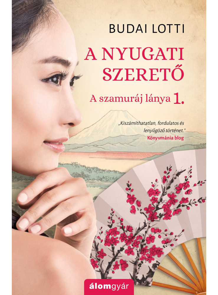 A NYUGATI SZERETŐ - A SZAMURÁJ LÁNYA 1.