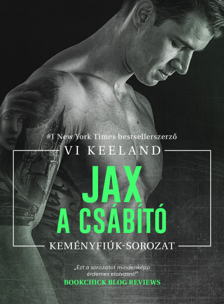 JAX, A CSÁBÍTÓ - KEMÉNYFIÚK SOROZAT