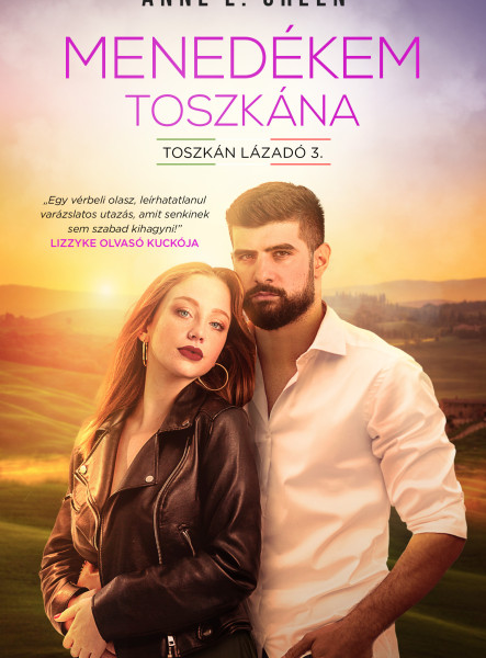 MENEDÉKEM TOSZKÁNA - TOSZKÁN LÁZADÓ 3.