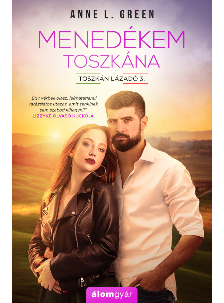 MENEDÉKEM TOSZKÁNA - TOSZKÁN LÁZADÓ 3. MENEDÉKEM TOSZKÁNA - TOSZKÁN LÁZADÓ 3.