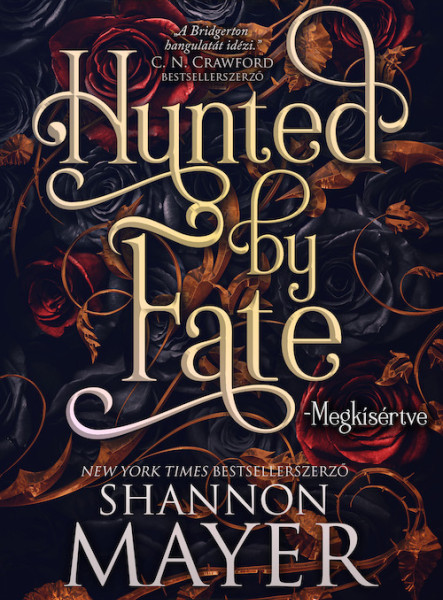 HUNTED BY FATE-MEGKÍSÉRTVE