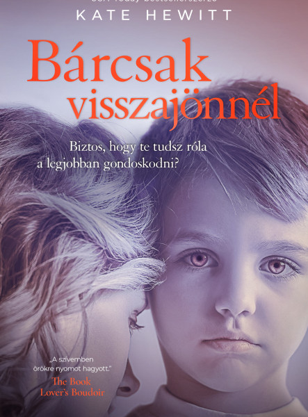 Bárcsak visszajönnél (ekönyv)