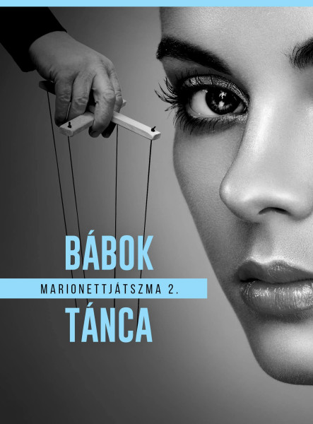 Marionettjátszma 2. - Bábok tánca (ekönyv)
