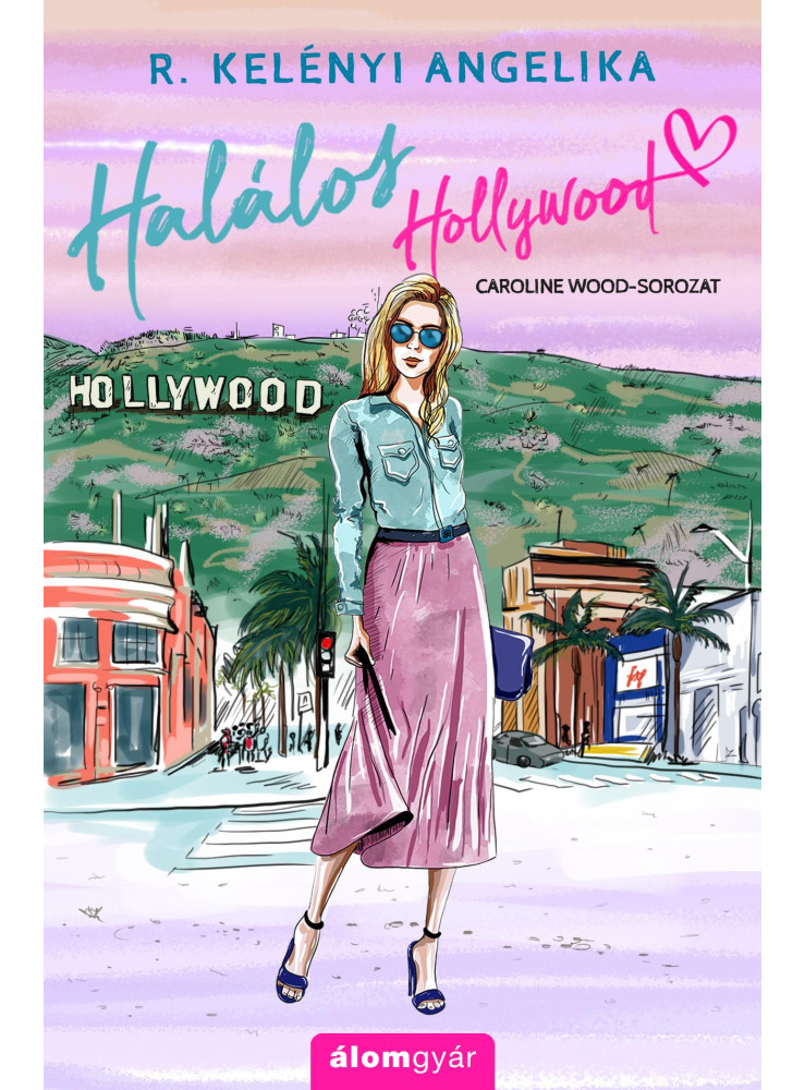 HALÁLOS HOLLYWOOD HALÁLOS HOLLYWOOD