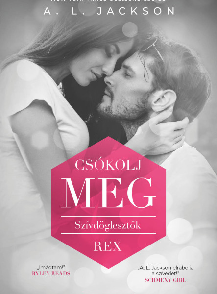 Csókolj meg - Szívdöglesztők - REX (ekönyv)