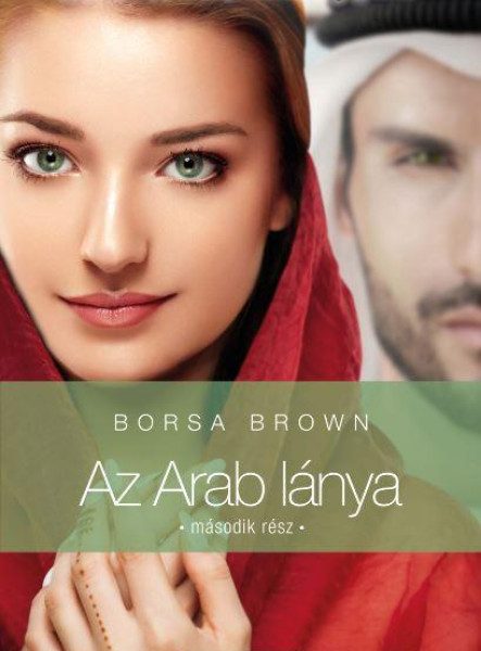AZ ARAB LÁNYA - MÁSODIK RÉSZ  (ekönyv)