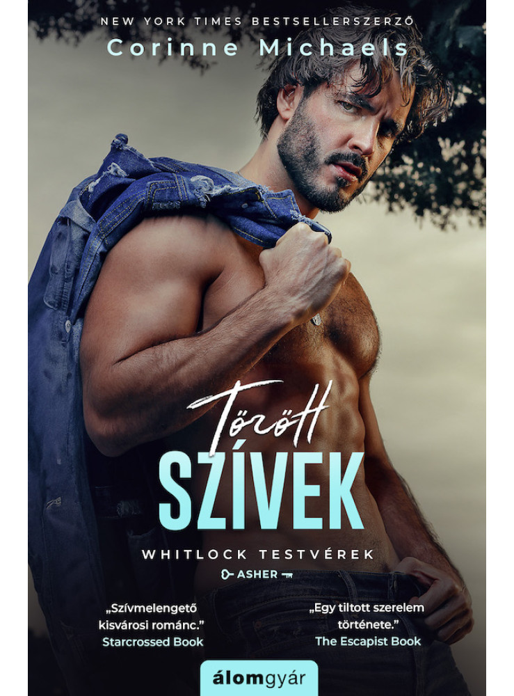 TÖRÖTT SZÍVEK - WHITLOCK TESTVÉREK 1. ASHER