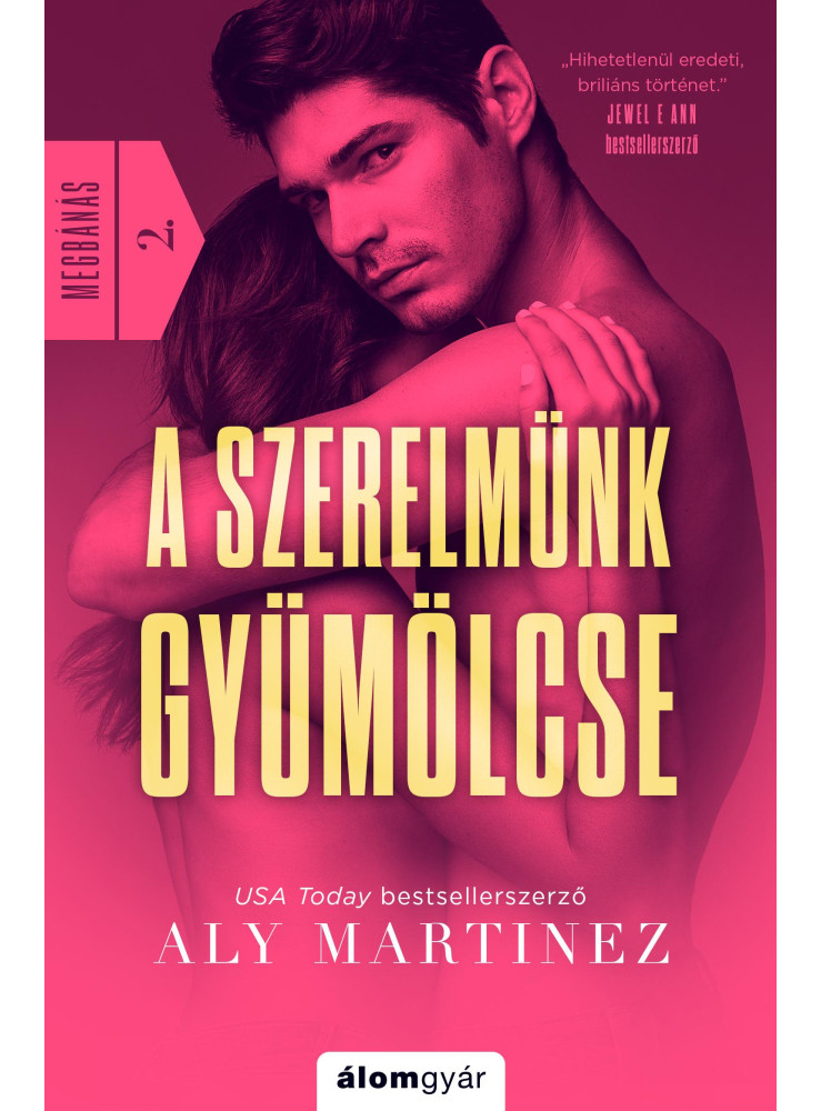 A SZERELMÜNK GYÜMÖLCSE (MEGBÁNÁS 2.)