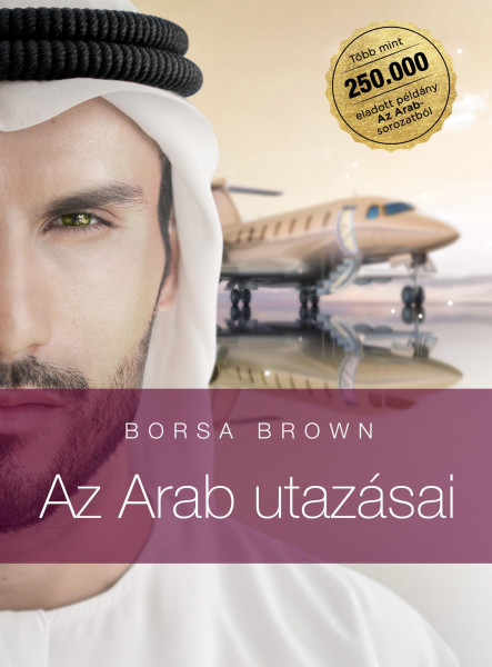 AZ ARAB UTAZÁSAI