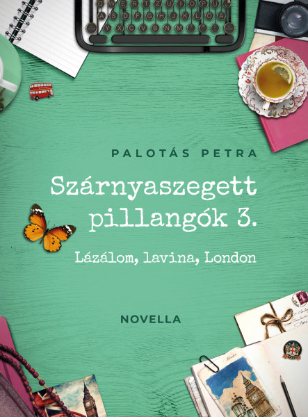 Szárnyaszegett pillangók 3. (novella) (ekönyv)