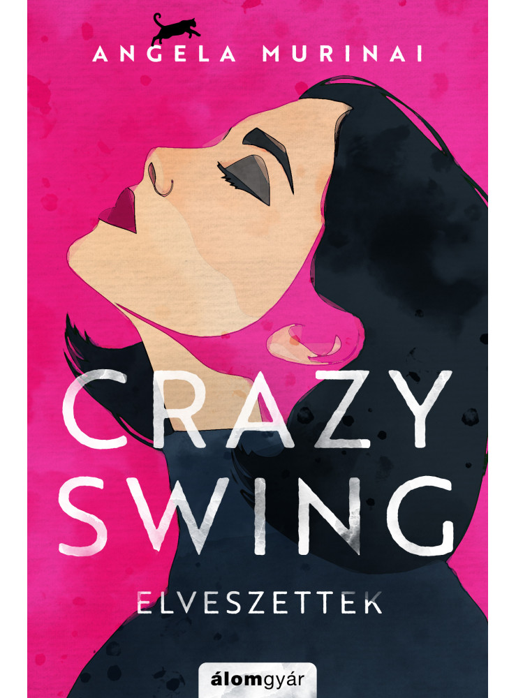 CRAZY SWING - ELVESZETTEK