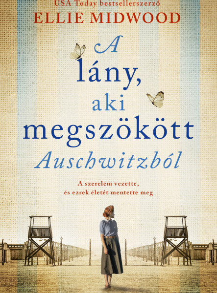 A lány, aki megszökött Auschwitzból (ekönyv)