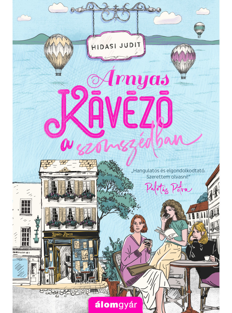 Árnyas kávézó a szomszédban (ekönyv) Árnyas kávézó a szomszédban (ekönyv)