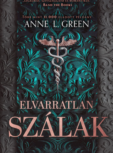 ELVARRATLAN SZÁLAK (BŐVÍTETT ÚJRAKIADÁS)  - ÉLFESTETT