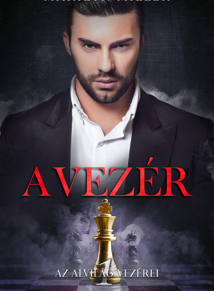 A VEZÉR - AZ ALVILÁG VEZÉREI 1.
