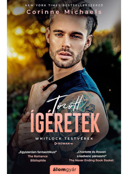 TÖRÖTT ÍGÉRETEK - WHITLOCK TESTVÉREK - ROWAN