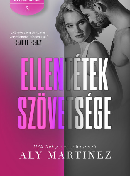 ELLENTÉTEK SZÖVETSÉGE - MEGTÖRT SZÍVEK 3.