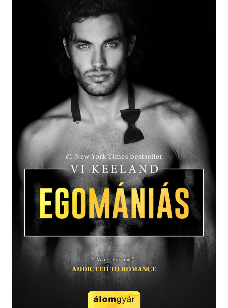 EGOMÁNIÁS - JAVÍTOTT ÚJ KIADÁS EGOMÁNIÁS - JAVÍTOTT ÚJ KIADÁS