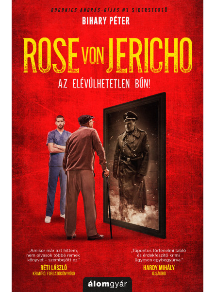 ROSE VON JERICHO - AZ ELÉVÜLHETETLEN BŰN ROSE VON JERICHO - AZ ELÉVÜLHETETLEN BŰN