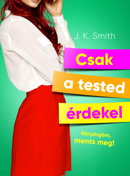 Csak a tested érdekel (ekönyv)