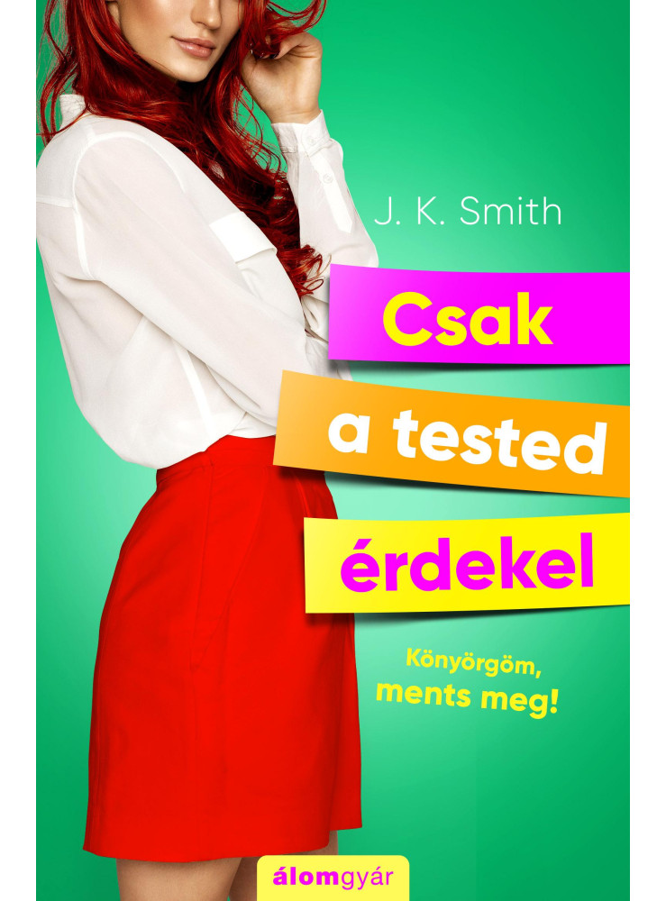 Csak a tested érdekel (ekönyv)