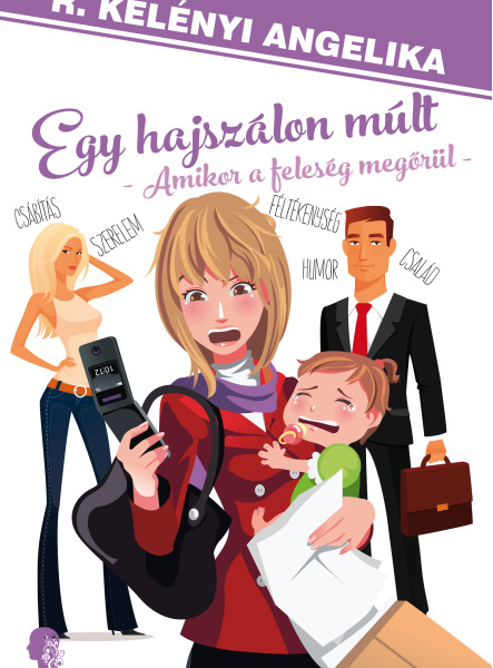 Egy hajszálon múlt – amikor a feleség megőrül (ekönyv)