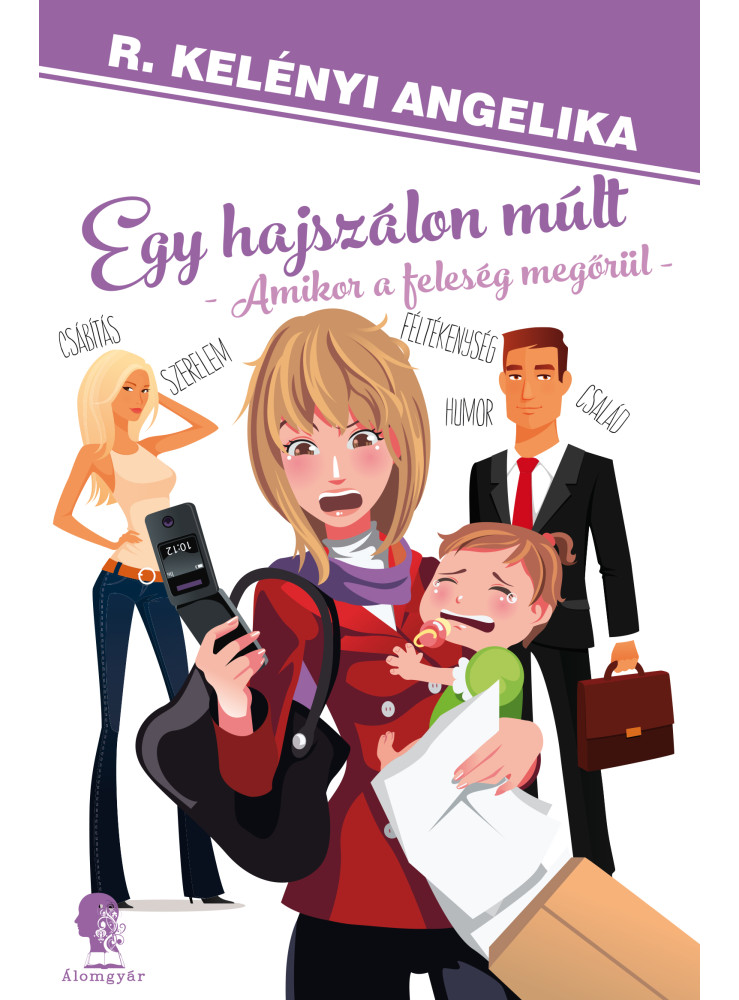 Egy hajszálon múlt – amikor a feleség megőrül (ekönyv)