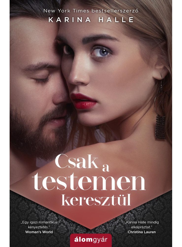 Csak a testemen keresztül (ekönyv) Csak a testemen keresztül (ekönyv)