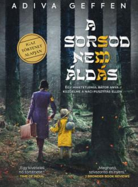A SORSOD NEM ÁLDÁS