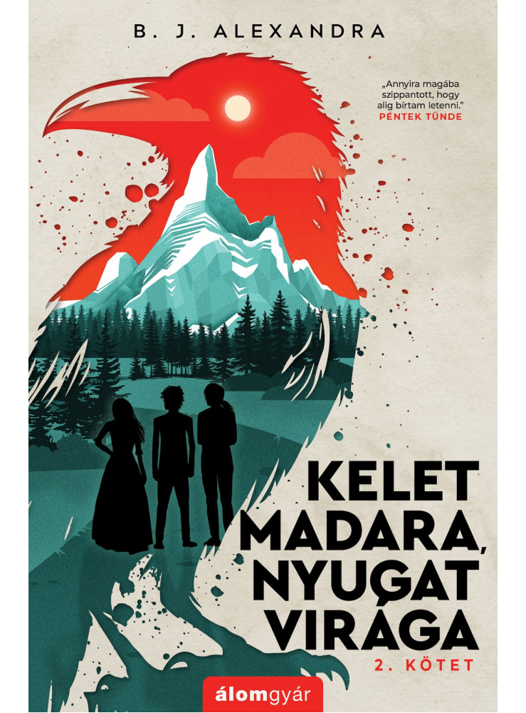 KELET MADARA, NYUGAT VIRÁGA - 2. KÖTET . KELET MADARA, NYUGAT VIRÁGA - 2. KÖTET .