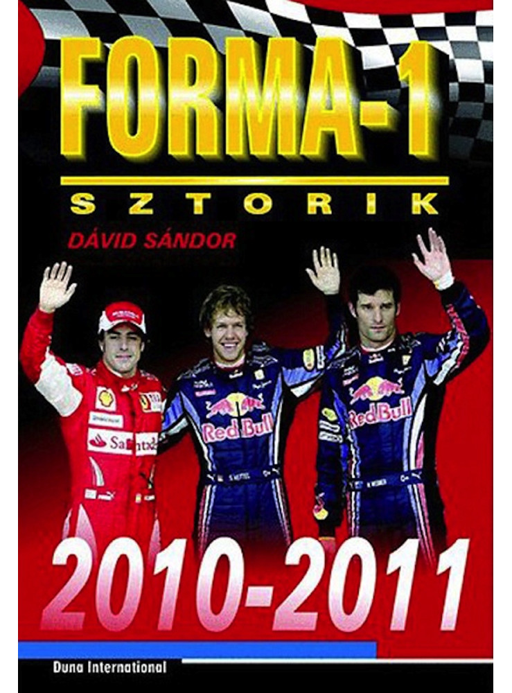 Forma-1 sztorik, 2010-2011 (ekönyv) Forma-1 sztorik, 2010-2011 (ekönyv)