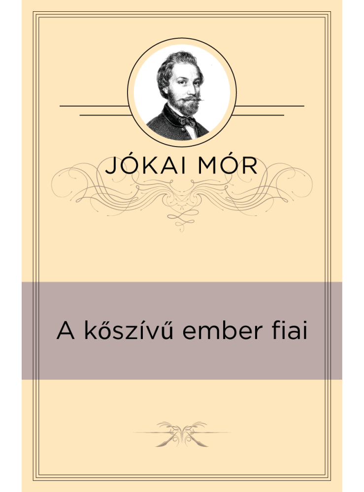 A kőszívű ember fiai (ekönyv) A kőszívű ember fiai (ekönyv)
