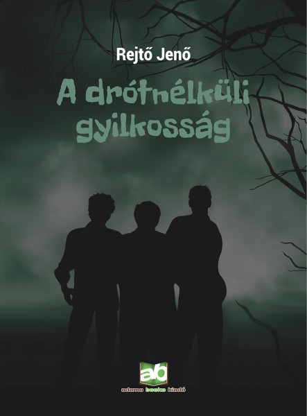 A drótnélküli gyilkosság - új kiadás (ekönyv)
