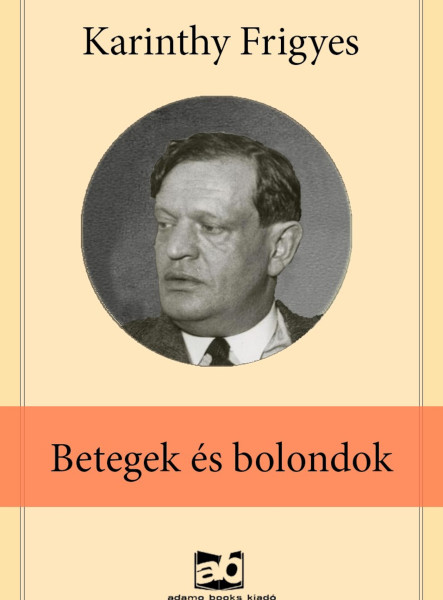 Betegek és bolondok (ekönyv)