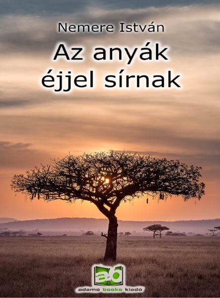 Az anyák éjjel sírnak (ekönyv)