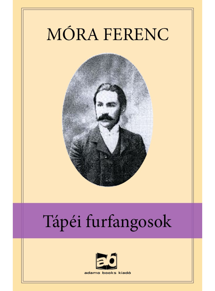 Tápéi furfangosok (ekönyv) Tápéi furfangosok (ekönyv)