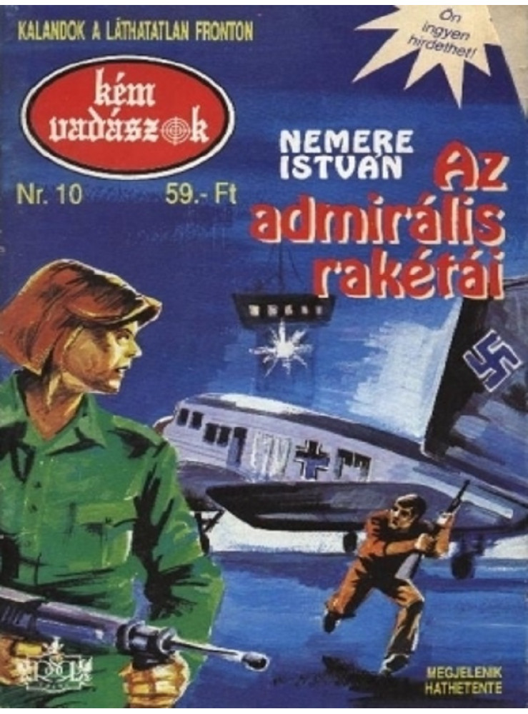 Az admirális rakétái (Kémvadászok-10) (ekönyv) Az admirális rakétái (Kémvadászok-10) (ekönyv)