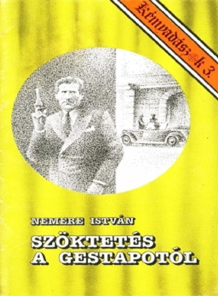 Szöktetés a Gestapotól (Kémvadászok-3) (ekönyv)