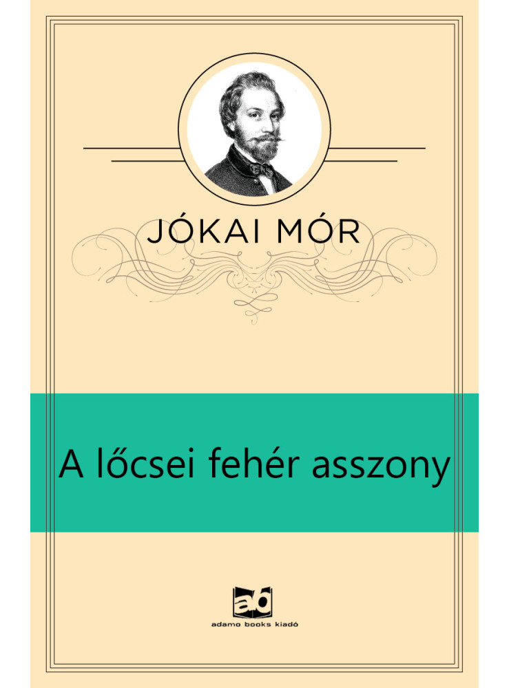 A lőcsei fehér asszony (ekönyv) A lőcsei fehér asszony (ekönyv)