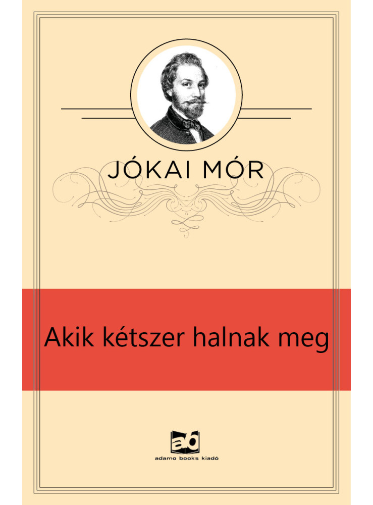 Akik kétszer halnak meg (ekönyv) Akik kétszer halnak meg (ekönyv)