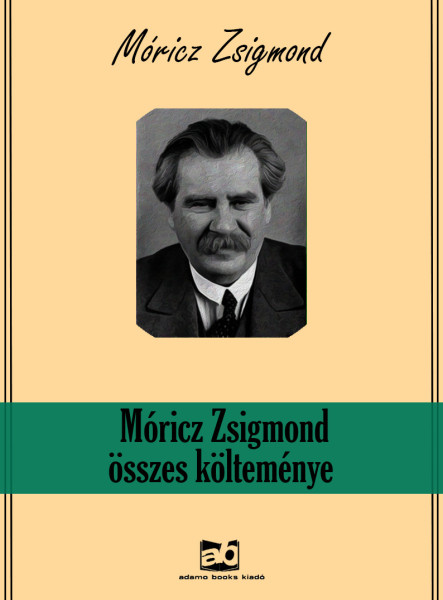 Móricz Zsigmond Összes költeménye  (ekönyv)
