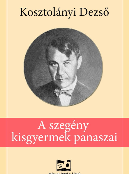 A ​szegény kisgyermek panaszai (ekönyv)
