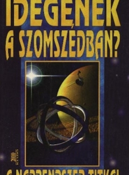 Idegenek a szomszédban - A Naprendszer titkai (ekönyv)