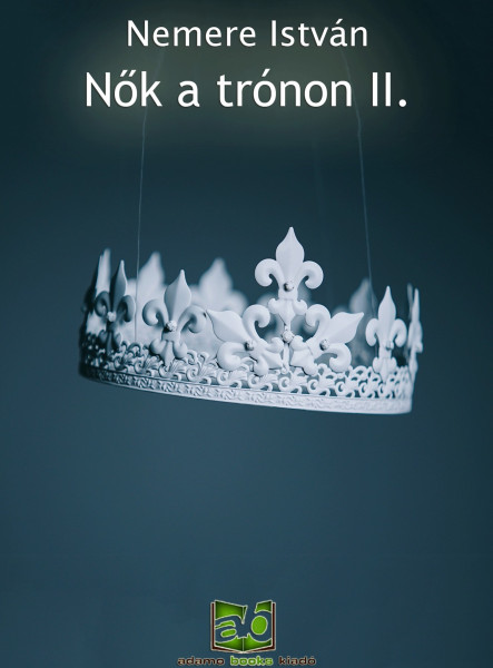 Nők ​a trónon II. (ekönyv)