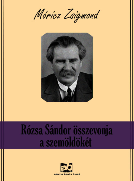 Rózsa ​Sándor összevonja a szemöldökét (ekönyv)
