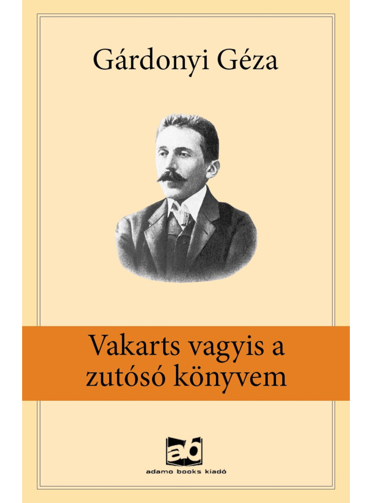 Vakarts vagyis a zutósó könyvem (ekönyv) Vakarts vagyis a zutósó könyvem (ekönyv)