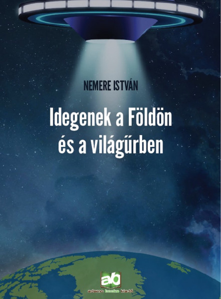 Idegenek a Földön és a világűrben (ekönyv)