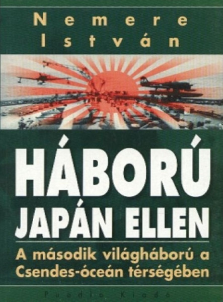 Háború Japán ellen. A második világháború a Csendes-óceán térségében (ekönyv)